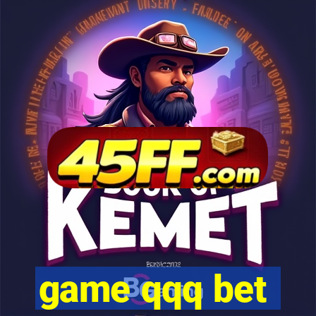 game qqq bet